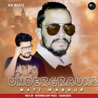 Undergraund Nati Mashup by Gagan Joshi