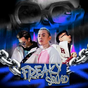 Freaky Squad (feat. Touliver) by SOOBIN