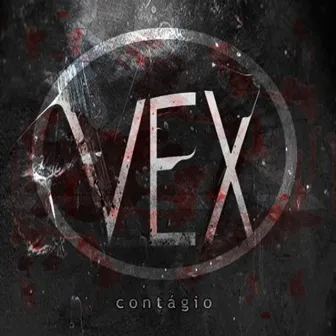 Contágio by Vex