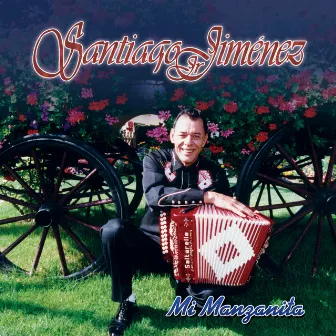 Mi Manzanita by Santiago Jimenez, Jr.