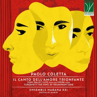 Paolo Coletta: Il canto dell'amore trionfante, Sung-Ballet Suite from the Opera by Nathalie Marin