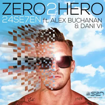 Zero 2 Hero (feat. Alex Buchanan, Dani Vi) - Single by Dani Vi