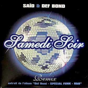 Samedi soir by Def Bond