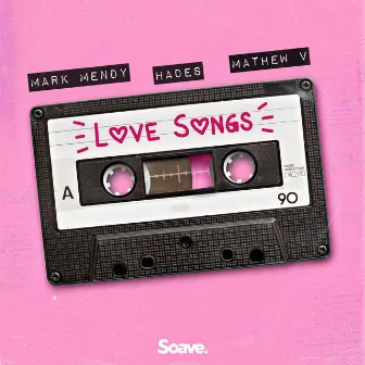 Love Songs by Mathew V