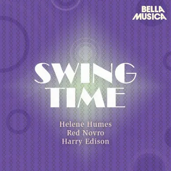 Swing Time: Helen Humes - Red Norvo Sextet - Harry Edison by Harry 