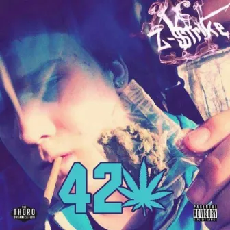 420: The Tape by Z-$trike