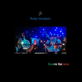 Cuore Italiano by Roby Vandalo