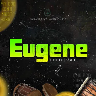 Eugene (The Ep) by Naijareins Worldwide