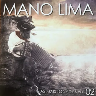 As Mais Tocadas do Mano Lima, Vol. 2 by Mano Lima