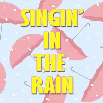 Singin' In The Rain by London Theatre Orchestra & Singers