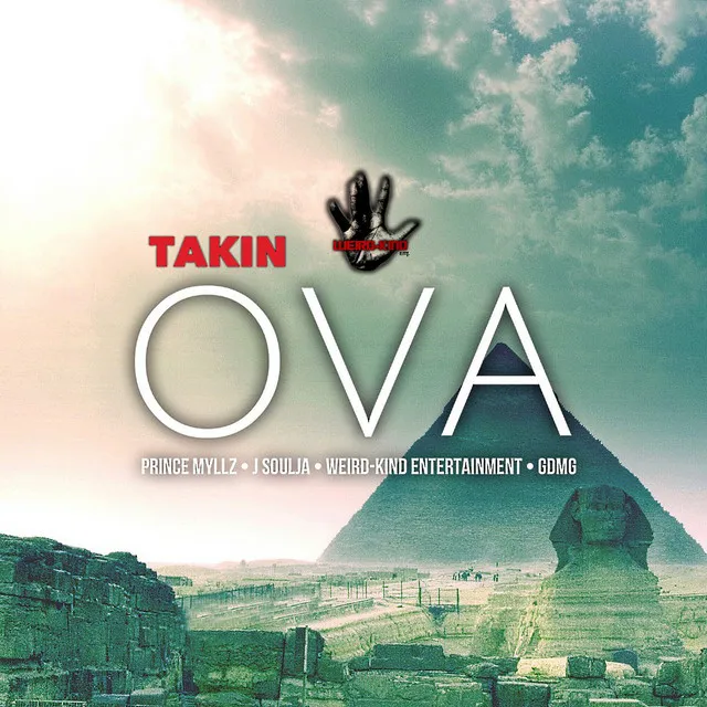 Takin Ova (feat. J Soulja)