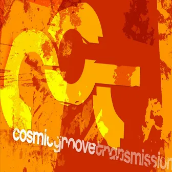 Cgt Unreleased Pt 1 by Cosmic Groove Transmission