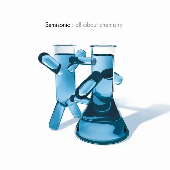 All About Chemistry by Semisonic