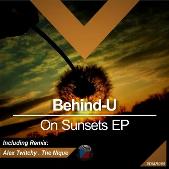 On Sunsets EP by Behind-U