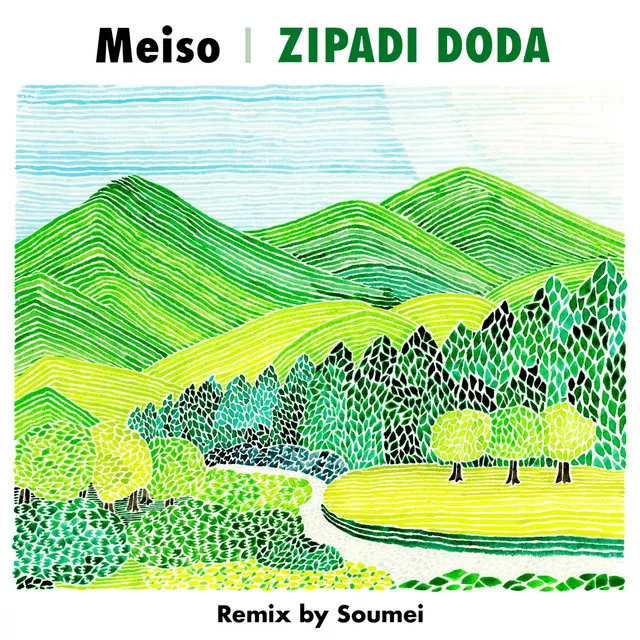 ZIPADI DODA (Soumei remix)