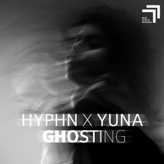 Ghosting by HYPHN