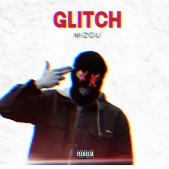 Glitch by Mizou