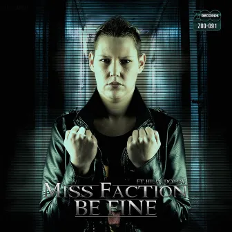 Be Fine by Miss Faction