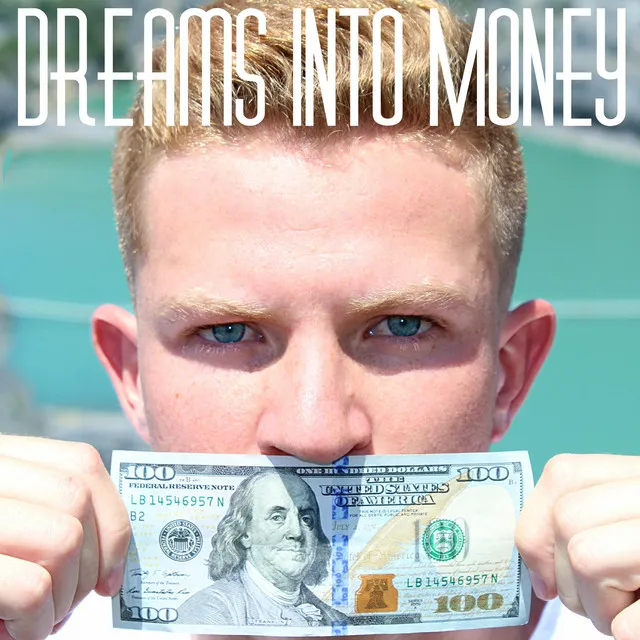 Dreams Into Money