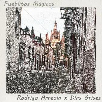 Pueblitos Mágicos by Rodrigo Arreola