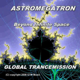 Astromegatron - Beyond Infinite Space by Global Trancemission