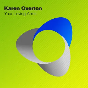 Your Loving Arms by Karen Overton