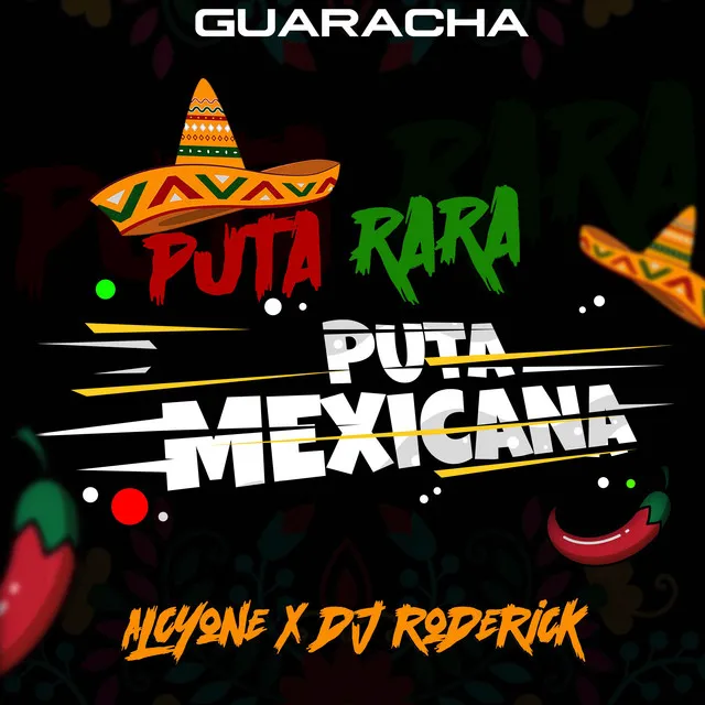 Puta Rara Puta Mexicana (Guaracha)