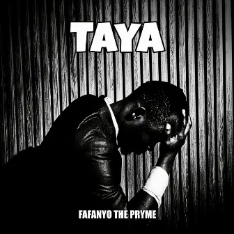 Taya by Fafanyo The Pryme