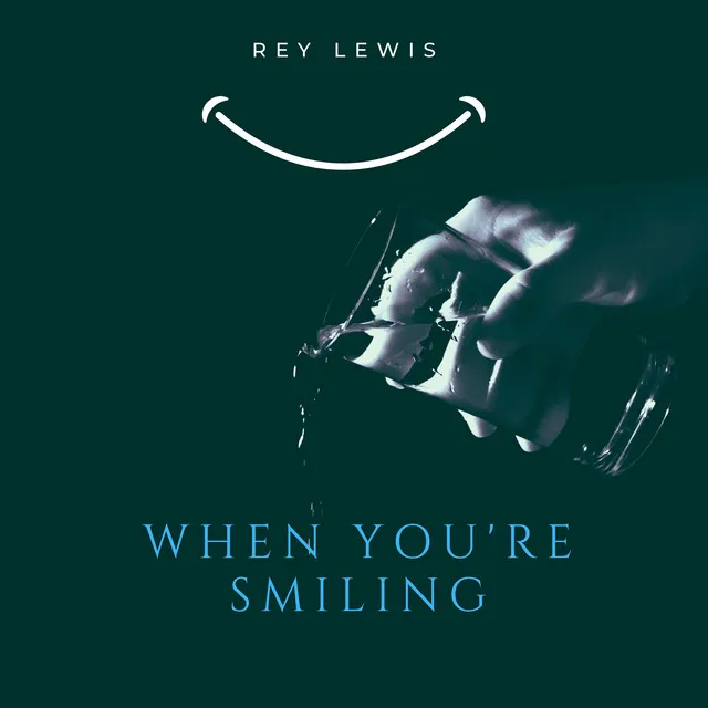 When You're Smiling