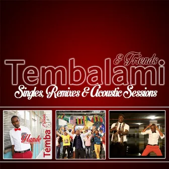 Singles, Remixes, & Acoustic Sessions by Tembalami