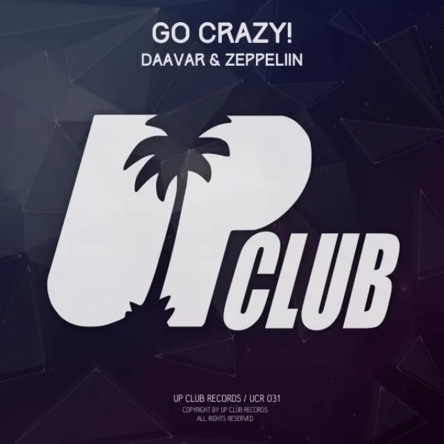 Go Crazy - Original Mix