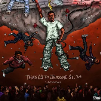 Thanks To Jerome Street (B+) by Lil Ki from Jerome