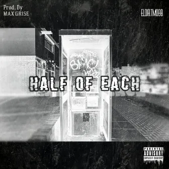 Half of Each by Max Grise