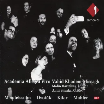 Academia Allegro Vivo: Mendelssohn, Dvorak, Kilar, Mahler by Academia Allegro Vivo