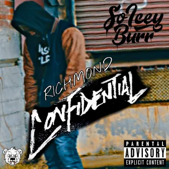 Richmond Confidential by So'Icey Burr