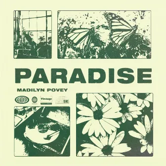 PARADISE by MADILYN POVEY