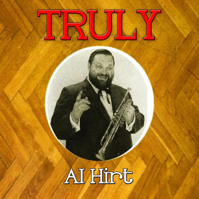 Truly Al Hirt