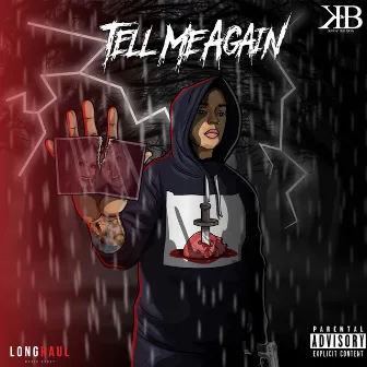 Tell Me Again by Kody Balboa