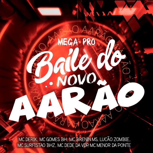 Mega pro Baile do Novo Aarão