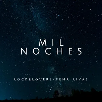 Mil Noches by Rock And Lovers