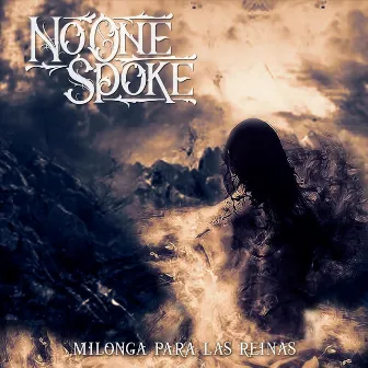 Milonga Para Las Reinas by No One Spoke