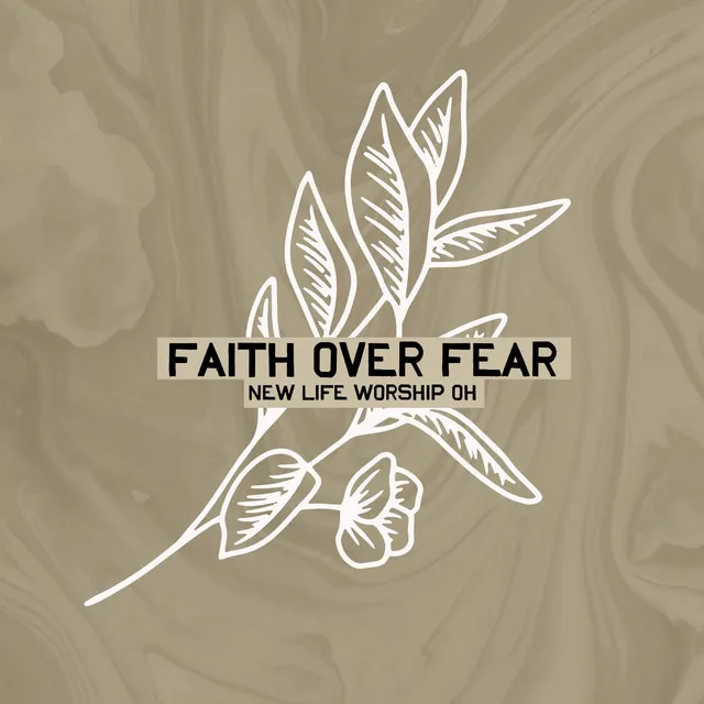 Faith over Fear