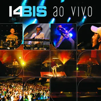 14 Bis Ao Vivo by 14 Bis