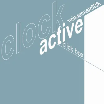 Clock Active by Click Box