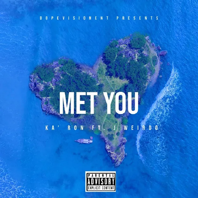 Met You