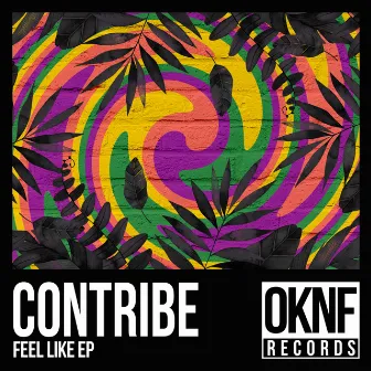 Feel Like by Contribe