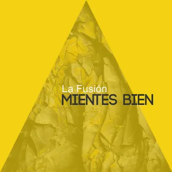 Mientes bien by Fusion