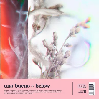 Below by Uno Bueno