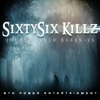 Journey Into Darkness by SixtySix Killz