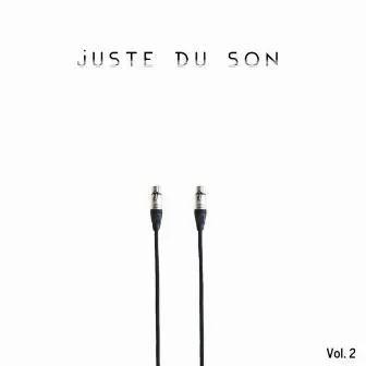 Juste du son, Vol. 2 by Shanti vibes